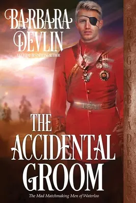 Le marié accidentel - The Accidental Groom