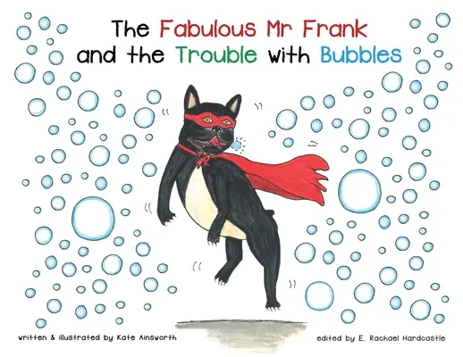 Le fabuleux M. Frank et le problème des bulles - The Fabulous Mr Frank and the Trouble with Bubbles