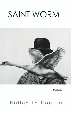 Saint Worm : Poèmes - Saint Worm: Poems