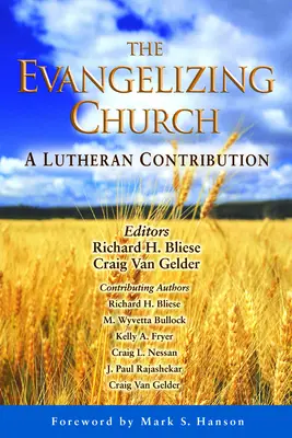 L'Église évangélisatrice : Une contribution luthérienne - The Evangelizing Church: A Lutheran Contribution