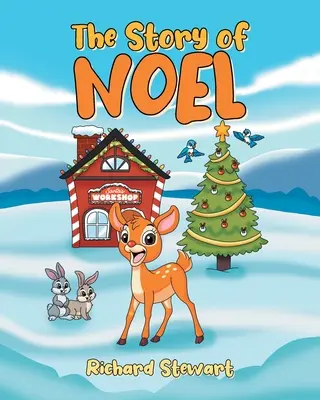L'histoire de Noel - The Story of Noel