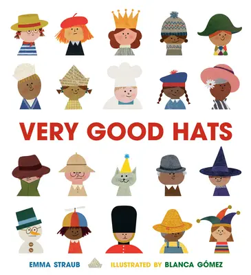 Très bons chapeaux - Very Good Hats