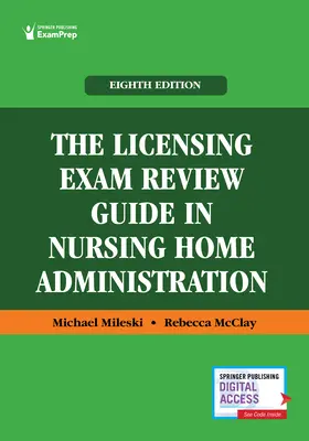 Guide de révision de l'examen d'aptitude à l'administration des maisons de retraite - The Licensing Exam Review Guide in Nursing Home Administration