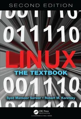 Linux : Le manuel, deuxième édition - Linux: The Textbook, Second Edition