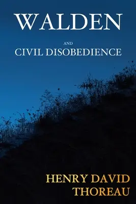 Walden et la désobéissance civile - Walden and Civil Disobedience
