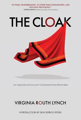 Le Manteau : Un récit inspirant de transformation personnelle - The Cloak: An inspirational account of personal transformation