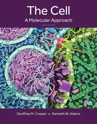 La cellule : une approche moléculaire - The Cell: A Molecular Approach