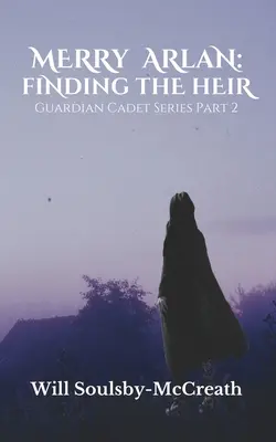 Merry Arlan : A la recherche de l'héritier - Merry Arlan: Finding The Heir