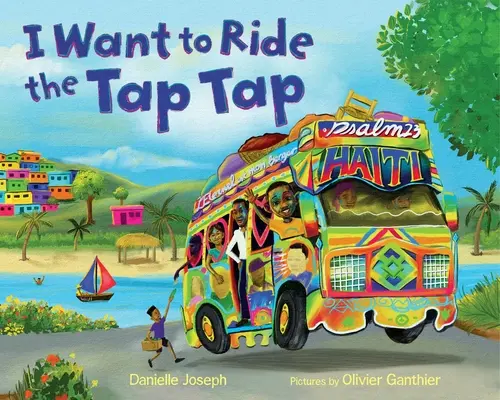 Je veux monter sur le Tap Tap - I Want to Ride the Tap Tap