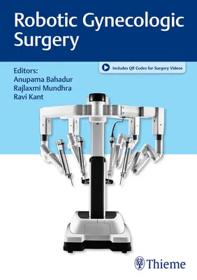 Chirurgie gynécologique robotisée - Robotic Gynecologic Surgery