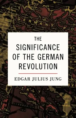 L'importance de la révolution allemande - The Significance of the German Revolution