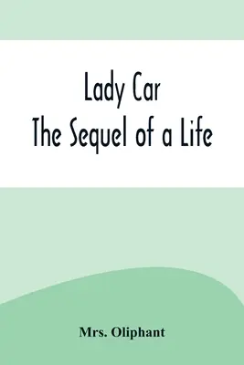 Lady Car : La suite d'une vie - Lady Car: The Sequel of a Life
