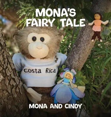 Le conte de fées de Mona - Mona's Fairy Tale