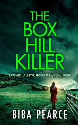 LE TUEUR DE BOX HILL un mystère et un suspense absolument captivants. - THE BOX HILL KILLER an absolutely gripping mystery and suspense thriller