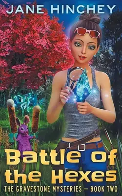 La bataille des hexagones : Un mystère paranormal à l'eau de rose - Battle of the Hexes: A Paranormal Cozy Mystery Romance