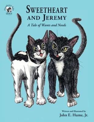 Sweetheart et Jeremy : une histoire de désirs et de besoins - Sweetheart and Jeremy: A Tale of Wants and Needs