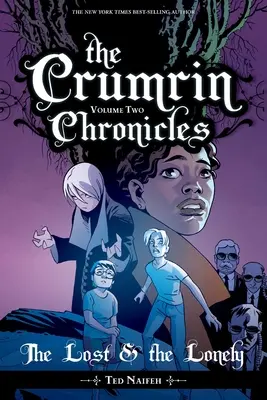 Les Chroniques de Crumrin Vol. 2 : Les perdus et les solitaires - The Crumrin Chronicles Vol. 2: The Lost and the Lonely