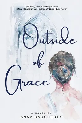En dehors de la grâce - Outside of Grace