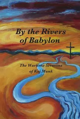 Au bord des rivières de Babylone - By the Rivers of Babylon