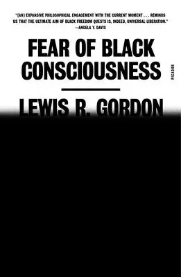 La peur de la conscience noire - Fear of Black Consciousness