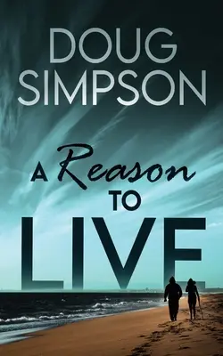 Une raison de vivre - A Reason To Live
