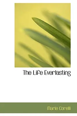 La vie éternelle - The Life Everlasting