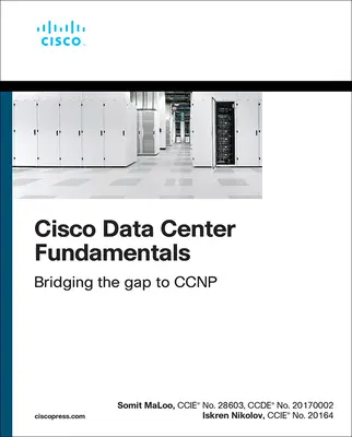 Les fondamentaux du centre de données de Cisco - Cisco Data Center Fundamentals