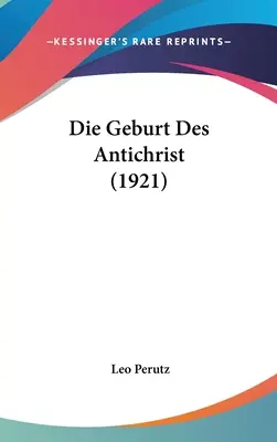 La naissance de l'Antéchrist (1921) - Die Geburt Des Antichrist (1921)