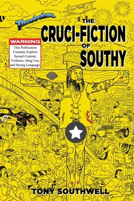 La Cruci-Fiction de Southwell - The Cruci-Fiction of Southy