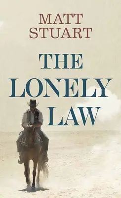 La loi de la solitude - The Lonely Law