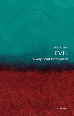 Le mal : une très courte introduction - Evil: A Very Short Introduction