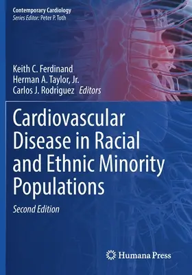 Les maladies cardiovasculaires chez les minorités raciales et ethniques - Cardiovascular Disease in Racial and Ethnic Minority Populations