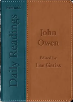 Lectures quotidiennes - John Owen - Daily Readings - John Owen