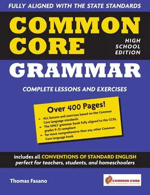 Common Core Grammar : High School Edition - Common Core Grammar: High School Edition