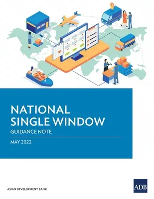 Guichet unique national : Note d'orientation - National Single Window: Guidance Note