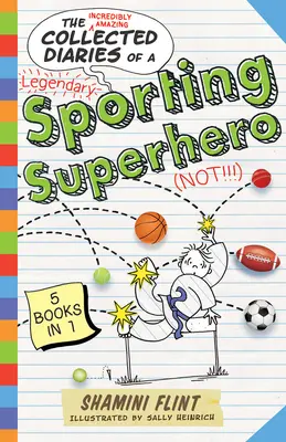 Journal d'un super-héros sportif - Collected Diaries of a Sporting Superhero