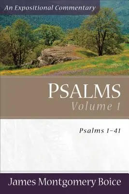 Les Psaumes : Psaumes 1-41 - Psalms: Psalms 1-41