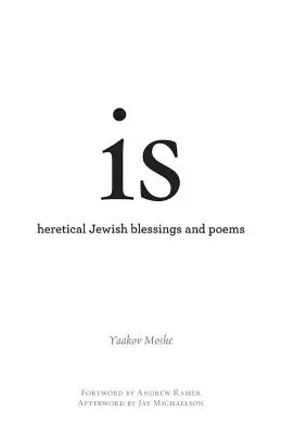 est : bénédictions et poèmes juifs hérétiques - is: heretical Jewish blessings and poems