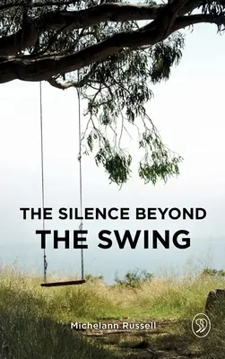 Le silence au-delà de la balançoire - The Silence Beyond the Swing