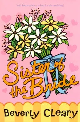 La sœur de la mariée - Sister of the Bride