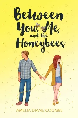 Entre toi, moi et les abeilles - Between You, Me, and the Honeybees