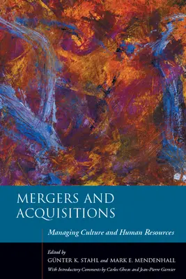 Fusions et acquisitions : Gestion de la culture et des ressources humaines - Mergers and Acquisitions: Managing Culture and Human Resources