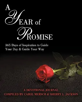 Une année de promesses : 365 jours d'inspiration pour guider votre journée et votre chemin - A Year of Promise: 365 Days of Inspiration to Guide your Day & Guide your Way