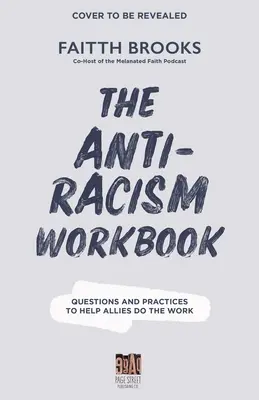 Le Journal de l'antiracisme : Questions et pratiques pour aller au-delà de l'allié performatif - The Anti-Racism Journal: Questions and Practices to Move Beyond Performative Allyship