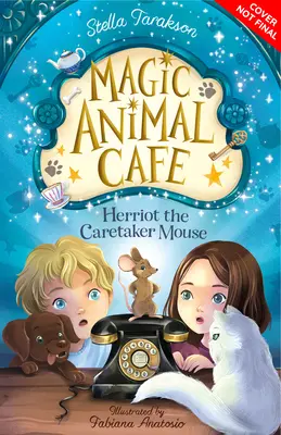 Le café des animaux magiques : Herriot, la souris gardienne - Magic Animal Cafe: Herriot the Caretaker Mouse