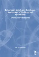 Évaluation comportementale, sociale et émotionnelle des enfants et des adolescents - Behavioral, Social, and Emotional Assessment of Children and Adolescents