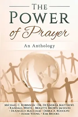 Le pouvoir de la prière : Une anthologie - The Power of Prayer: An Anthology