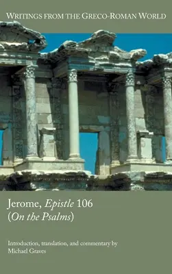 Jérôme, Épître 106 (Sur les Psaumes) - Jerome, Epistle 106 (On the Psalms)