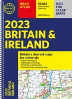 2023 Philip's Road Atlas Grande-Bretagne et Irlande - (A4 Spiral) - 2023 Philip's Road Atlas Britain and Ireland - (A4 Spiral)