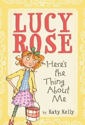 Lucy Rose : Voici ce qu'il y a à propos de moi - Lucy Rose: Here's the Thing about Me